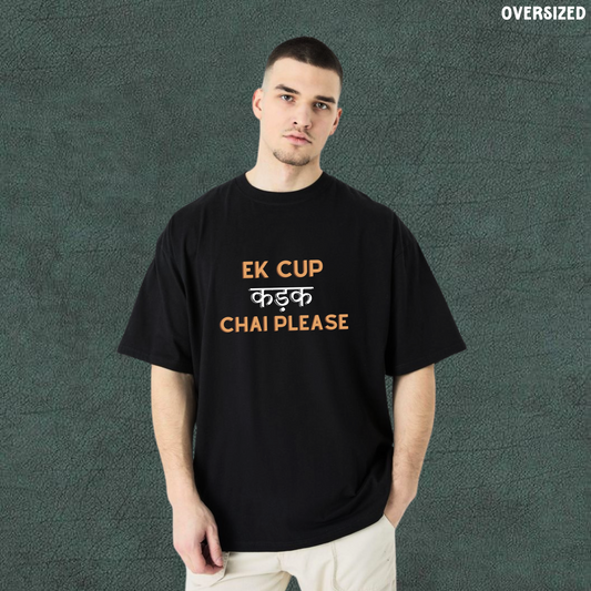 EK Cup Kadak Chai | Black Oversized Tshirt