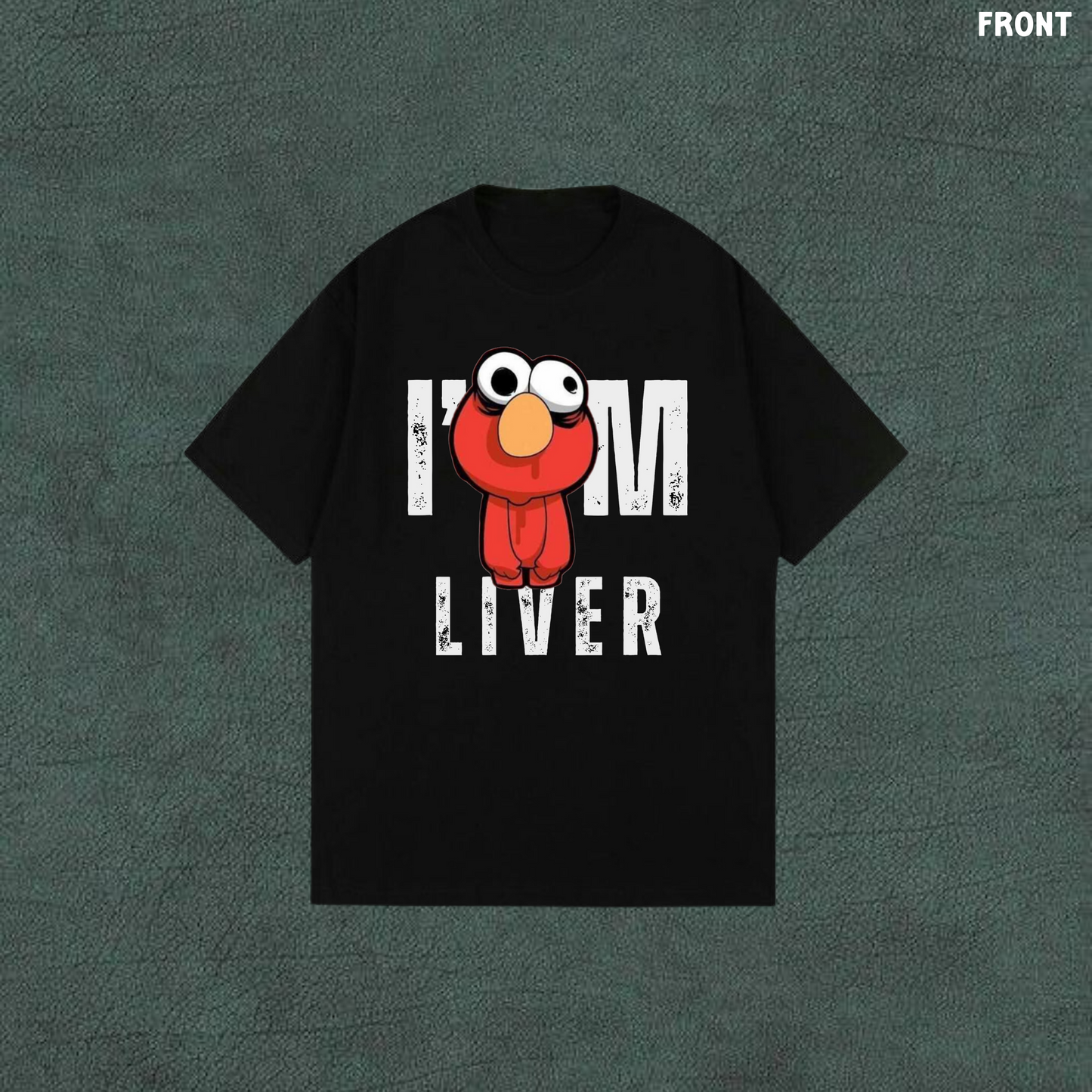 I'm Liver | Black Oversized Tshirt