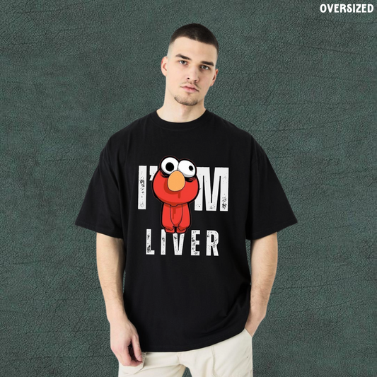 I'm Liver | Black Oversized Tshirt